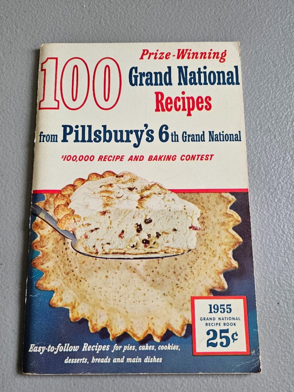 Pillsbury's 100 Prize-Winning Recipes 1955 6th Grand National Cookbook Baking